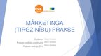 Prakses atskaite 'Mārketinga (tirgzinību) prakses atskaite un prezentācija', 39.