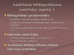 Prezentācija 'Analītisko ierakstu izveides praktiskie un teorētiskie aspekti Latvijas augstsko', 3.