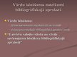 Prezentācija 'Analītisko ierakstu izveides praktiskie un teorētiskie aspekti Latvijas augstsko', 17.