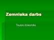 Prezentācija 'Zemnieka darbs tautasdziesmās', 1.