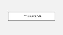 Prezentācija 'Tūrisms Eiropā', 1.