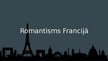 Prezentācija 'Romantisms Eiropā', 8.