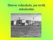 Prezentācija 'Kolhozs "Druva"', 11.