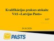 Prezentācija 'Prakses atskaites prezentācija uzņēmumā VAS "Latvijas Pasts"', 1.