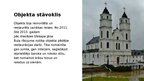 Prezentācija 'Kas tas ir par kultūras mantojuma objektu - Aglonas bazilikas vēsture', 11.