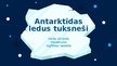 Prezentācija 'Antarktīdas ledus tuksneši', 15.