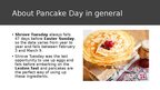 Prezentācija 'Pancake Day', 3.