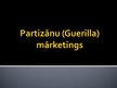 Referāts 'Partizānu mārketings', 9.