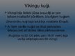 Prezentācija 'Vikingi', 4.