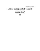 Eseja 'Latviešu tautas sakāmvārds "Viens maitājies ābols samaitā daudz citu"', 1.