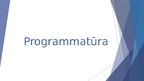 Prezentācija 'Programmatūra', 1.