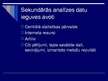Prezentācija 'Pētījuma datu sekundārās analīzes izmantošana žurnālista, reklāmista un SA speci', 5.