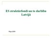 Referāts 'ES struktūrfondi un to darbība Latvijā', 109.
