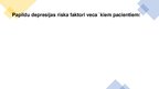 Prezentācija 'Depresija senioru vidū', 6.