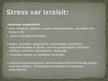 Prezentācija 'Stress un tā novēršanas iespējas', 6.