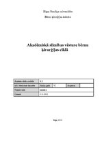 Prakses atskaite 'Slimības vēsture bērnu ķirurģijā', 1.