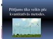 Prezentācija 'Alternatīvās enerģijas veidi, to pielietojuma ekonomiskie aspekti', 4.