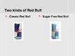 Prezentācija 'Energy Drink "Red Bull"', 4.