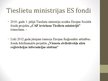 Prezentācija 'Finanšu un Tieslietu ministrijas salīdzinājums', 15.