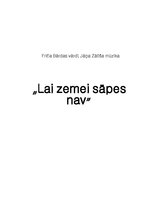 Konspekts 'Jauktā kora dziesmas "Lai zemei sāpes nav" analīze', 1.