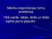Prezentācija 'Mācību organizācijas formas', 2.
