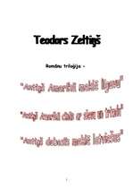 Eseja 'Teodors Zeltiņš - romānu triloģijas "Antiņš Amerikā meklē līgavu", "Antiņš Ameri', 1.