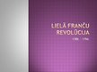 Prezentācija 'Lielā franču revolūcija', 1.