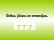 Prezentācija 'Griba, jūtas un emocijas', 1.