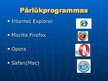 Prezentācija 'Interneta pārlūkprogrammas un meklētājprogrammas', 3.