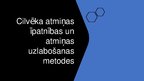 Prezentācija 'Cilvēka atmiņas īpatnības un atmiņas uzlabošanas metodes', 1.