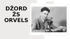 Prezentācija 'Džordžs Orvels', 1.