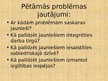 Prezentācija 'Jauniešu nodarbinātības problēmas analīze', 2.