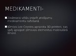 Prezentācija '3D printēšana medicīnā', 15.