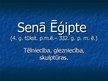 Prezentācija 'Māksla Senajā Ēģiptē', 1.