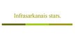 Prezentācija 'Infrasarkanais stars', 1.