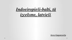 Prezentācija 'Indoeiropieši - balti, izcelsme, latvieši', 1.