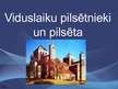 Prezentācija 'Viduslaiku pilsētnieki un pilsēta', 1.