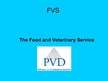 Prezentācija 'The Food and Veterinary Service', 1.