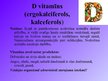 Prezentācija 'Taukos šķīstošie vitamīni', 6.