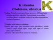 Prezentācija 'Taukos šķīstošie vitamīni', 10.