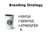 Prezentācija 'Produkta zīmola analīze. "Starbucks" kompānijas zīmols', 8.
