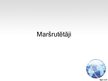 Prezentācija 'Maršrutētāji', 1.