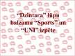 Prezentācija 'A/s "Dzintars" lūpu balzamu "Sports" un "UNI" izpēte', 1.