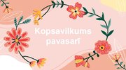 Prezentācija 'Kopsavilkums pavasarī - pirmsskolai', 1.