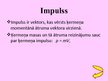 Referāts 'Impulsa nezūdamības likums', 3.