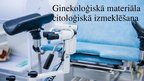 Prezentācija 'Ginekoloģiskā materiāla citoloģiskā izmeklēšana', 1.