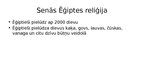 Prezentācija 'Senās Ēģiptes kultūra', 6.