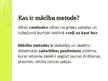 Prezentācija 'Mācību metodes jēdziens. Biežāk izmantotās mācību metodes un paņēmieni', 2.