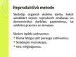 Prezentācija 'Mācību metodes jēdziens. Biežāk izmantotās mācību metodes un paņēmieni', 8.