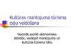 Prezentācija 'Kultūras mantojuma tūrisma ceļu veidošana', 1.